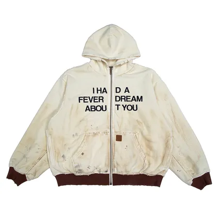I Had A Fever Dream About You Hooded Work Jacket